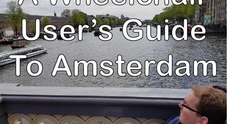 A Wheelchair User’s Guide to Amsterdam