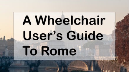 A Wheelchair User’s Guide to Rome