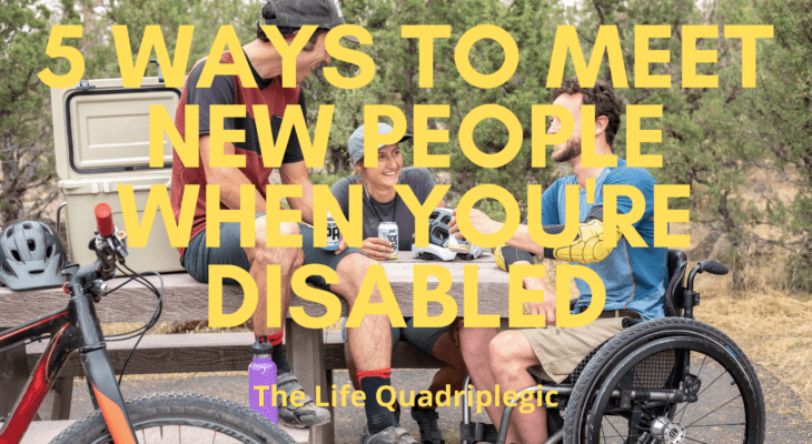 5 Ways To Meet New People When You’re Disabled