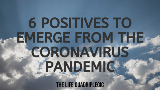6 Positives To Emerge From The Coronavirus Pandemic