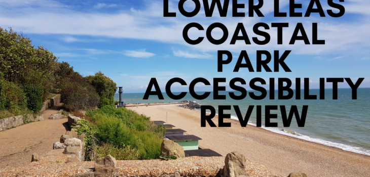 Lower Leas Coastal Park Accessibility Review