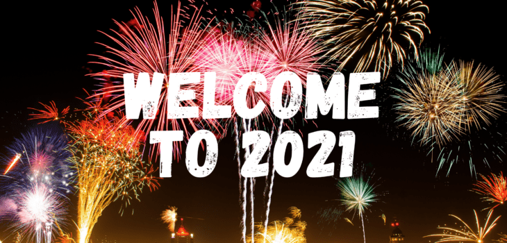 Welcome to 2021