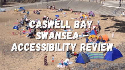 Caswell Bay, Swansea  – Accessibility review