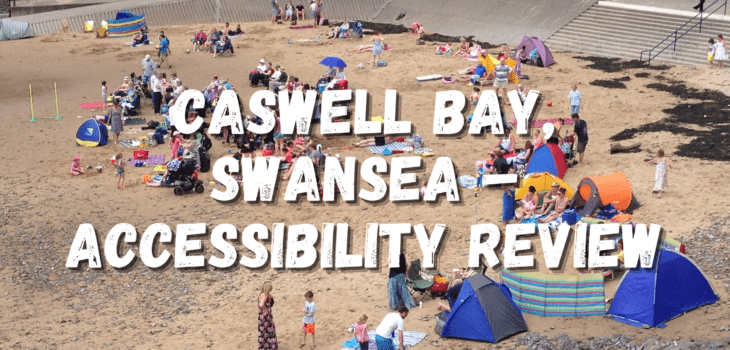 Caswell Bay, Swansea  – Accessibility review
