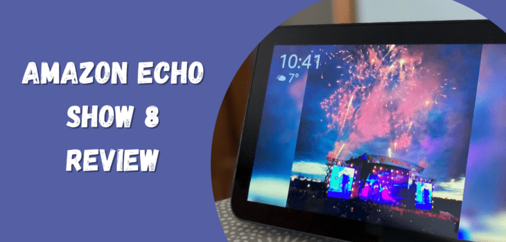 Amazon Echo Show 8 Review