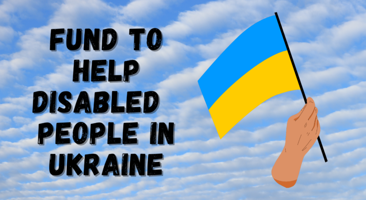 Fund to help disabled people in Ukraine