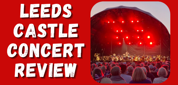 Leeds Castle Concert Accessibility Review