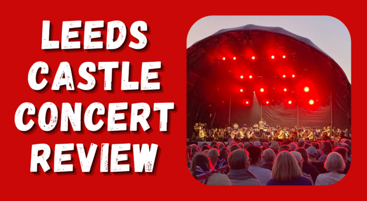 Leeds Castle Concert Accessibility Review