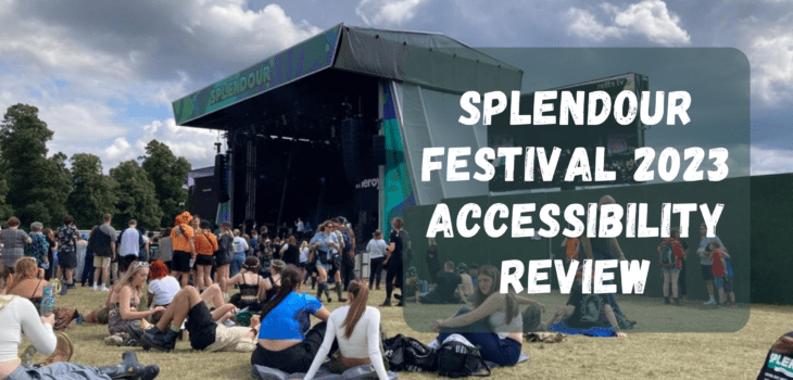 A crowd sits and stands on grass in front of an outdoor stage at Splendour Festival 2023, under a cloudy sky. Large text overlay reads: Splendour Festival 2023 Accessibility Review.