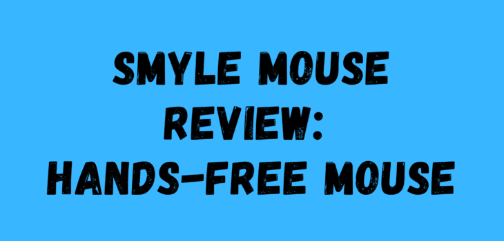 Text on a blue background reads: Smyle Mouse Review: Discover this innovative, hands-free smyle mouse in bold, black, all-caps letters.