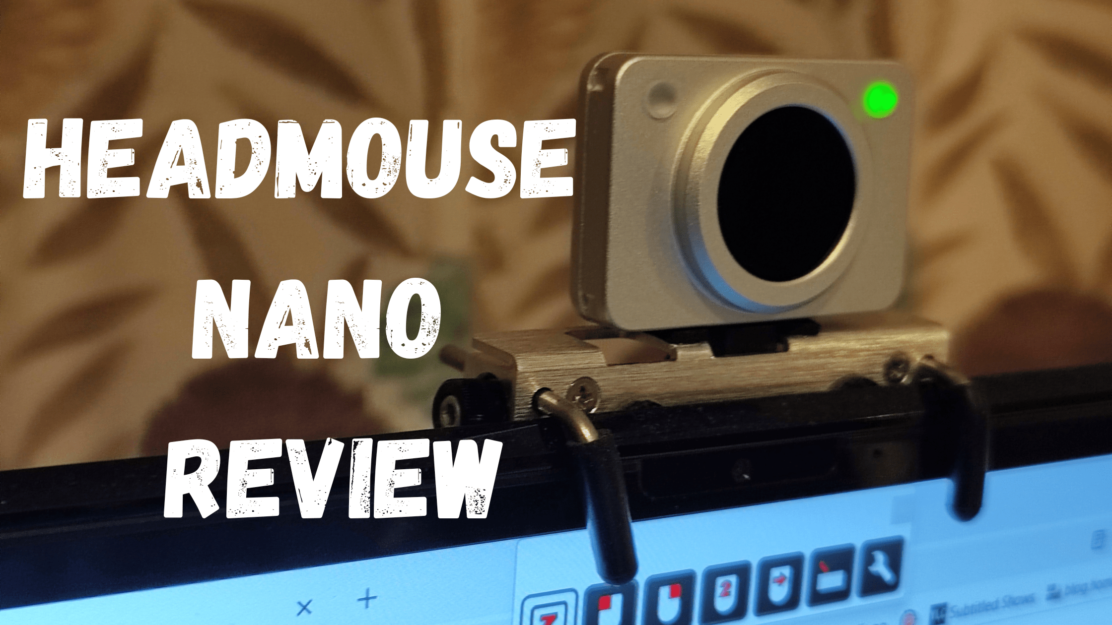 HeadMouse Nano Review The Life Quadriplegic