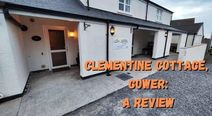 Clementine cottage, Gower Peninsula: A review
