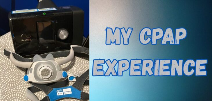 My CPAP experience