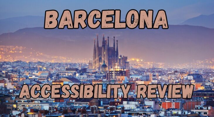 Barcelona: Accessibility Review